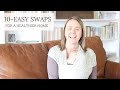 10-Easy Swaps for a Healthier Home | Toxic Free Living!