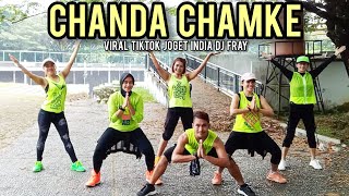 JOGET INDIA CHANDA CHAMKE | VIRAL TIKTOK 2021 DJ FRAY