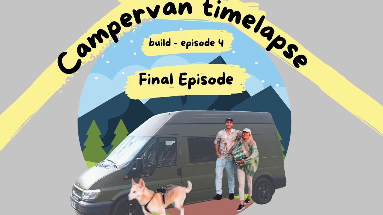 HOW TO BUILD A CAMPER VAN ( TIMELAPSE ) | WINTER VAN |  | FINAL EPISODE EP.04 |