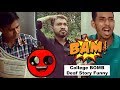 Deaf funny college and bomb  best college funny bomb  amit singh deaf