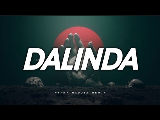 DALINDA ( DISCO TANAH ) - FAHMY RADJAK REMIX class=