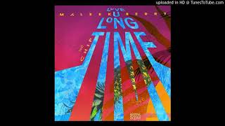 Maleek Berry ft  Chip  Love U Long Time