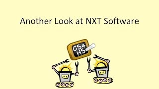 MOOC: Week4 lesson 1: Another Look at NXT Software