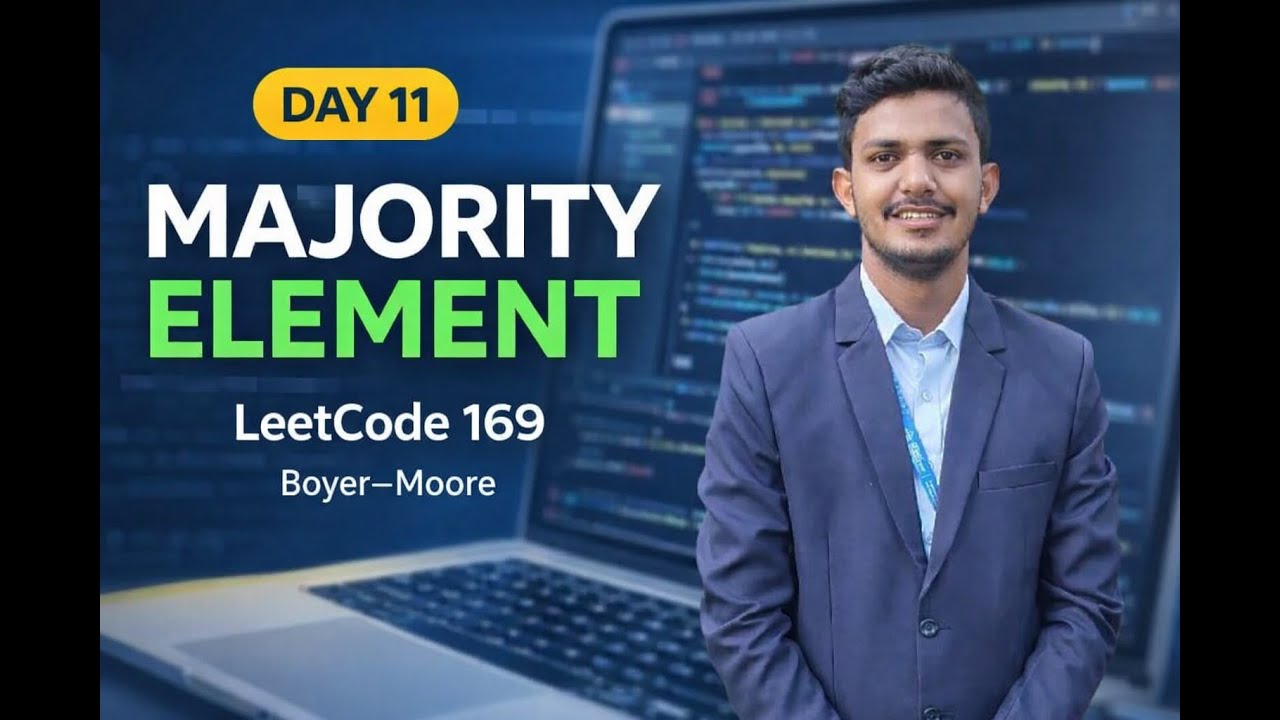 Day 11 | Majority Element | Boyer–Moore Algorithm | LeetCode 169 | Code With Khush