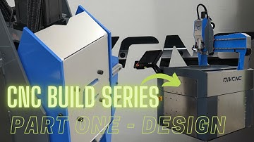 We design and build this CNC mill from the ground up! Build Series (Part One - Design)