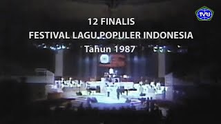 Live 12 Finalis FESTIVAL LAGU POPULER 1987