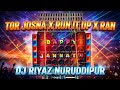 Naam_Tor_Josna_X_Run_It_Up_X_Ran DJ RIYAZ NURUDDIPUR°᭄ 