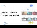How to Generate Storyboards with AI