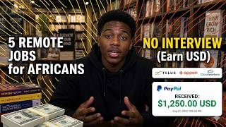 5 Remote Jobs for Africans (NO EXPERIENCE) | Worldwide & No Interview (Earn USD)