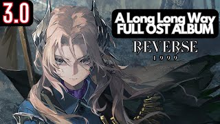 A Long Long Way [SENTINEL] | FULL ALBUM | BGM SOUNDTRACK EP | Reverse 1999 v3.0 OST