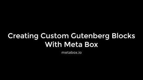 Create Custom Gutenberg Blocks With Meta Box (only PHP) | Meta Box Tutorial