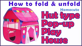 HOW TO UNFULD AND FOLD HOMECUTE FOLDABLE POP UP HUT TYPE KIDS TOYS PLAY TENT HOUSE (PART 1) screenshot 1