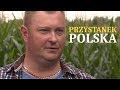 Ukasz z rolnik szuka ony nuda na wsi nie istnieje to lenistwo  przystanek polska