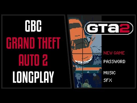 Grand Theft Auto 2 for GBC Walkthrough