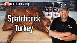 How to Smoke a Spatchcock Turkey on a Pellet Grill | Heath Riles BBQ