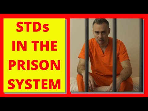 Sexually Transmitted Diseases (STDs) In Our Jails And Prisons