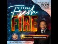 Fresh Fire 2021 Night 1 Dr. Howard John Wesley