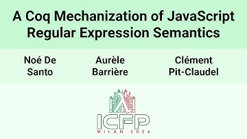 [ICFP24] A Coq Mechanization of JavaScript Regular Expression Semantics