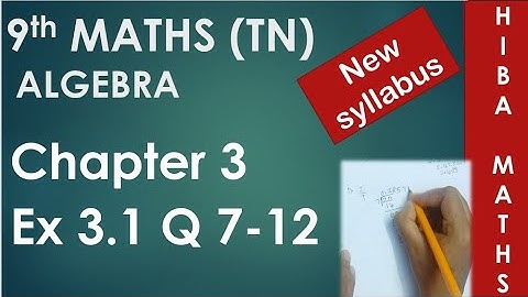9th class maths chapter 3 exercise 3.1 question 7-12. TN New Syllabus TN Samacheer portion
