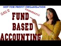 Fund based Accounting || NPO|| Not for profit organisation|| class 12|| Accounting||