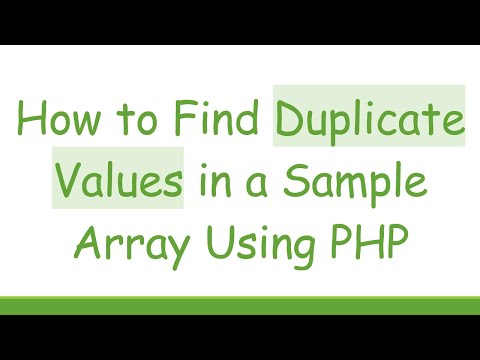 How to Find Duplicate Values in a Sample Array Using PHP