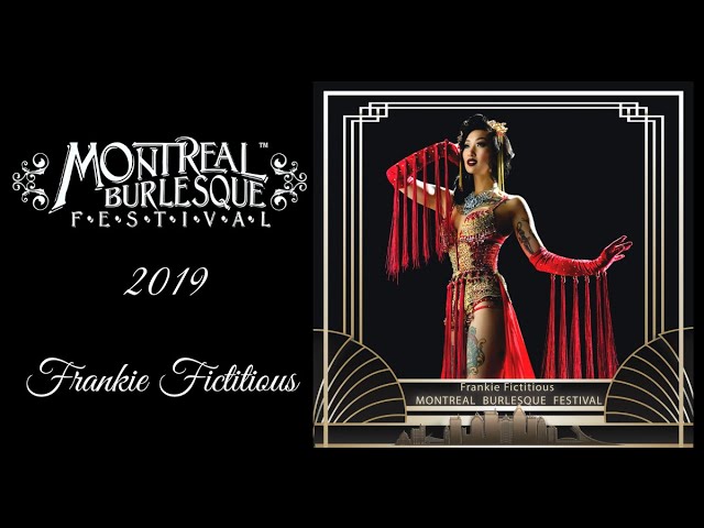 Frankie Fictitious - Montreal burlesque Festival 2020 class=