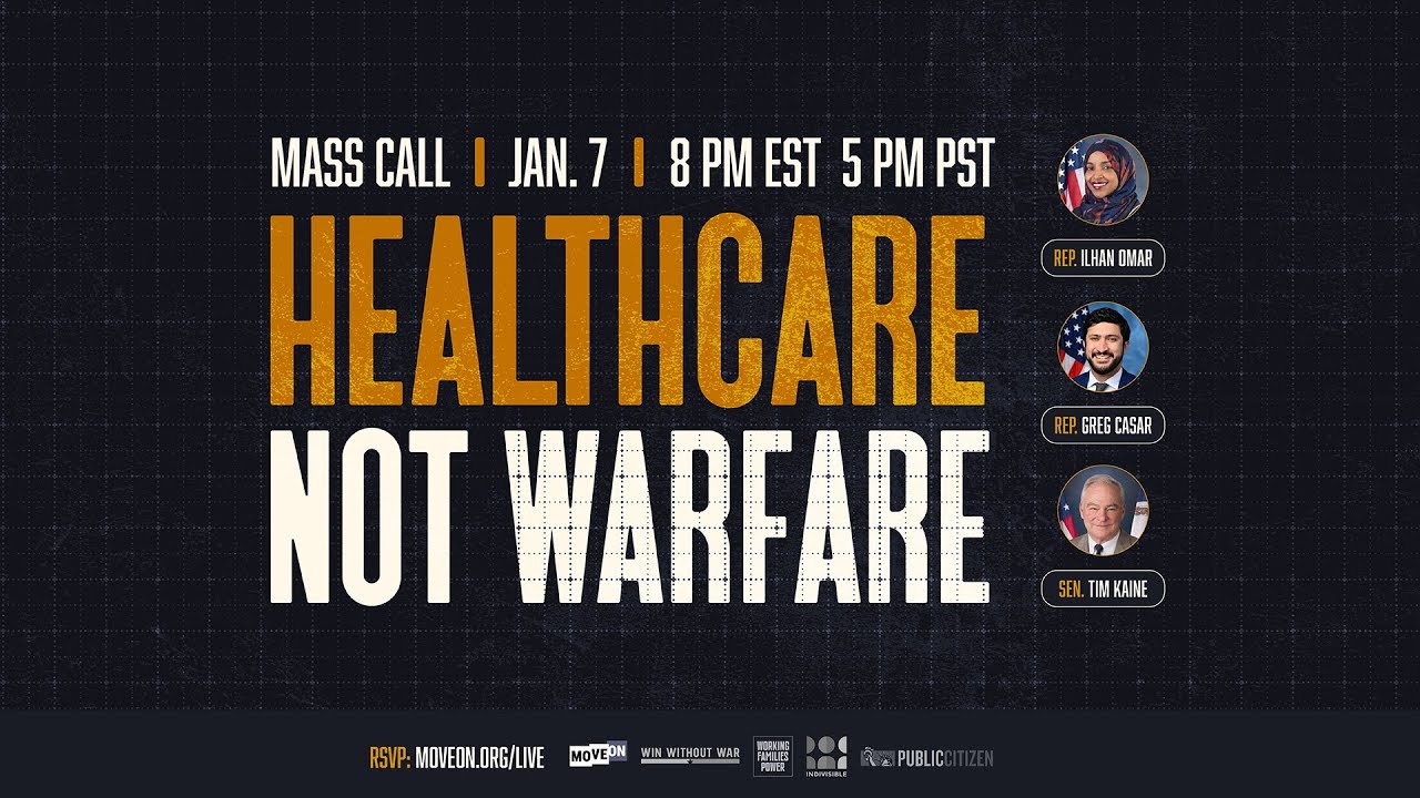 Mass Call: Healthcare Not Warfare