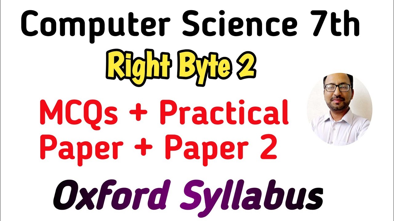 Computer Science Past Paper Class 7 - Oxford Syllabus Right Byte 2 ...