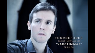 TourdeForce - Vargtimmar (album TRAILER 2021)