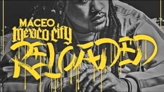 Maceo - Say They Down (Mexico City: Reloaded)