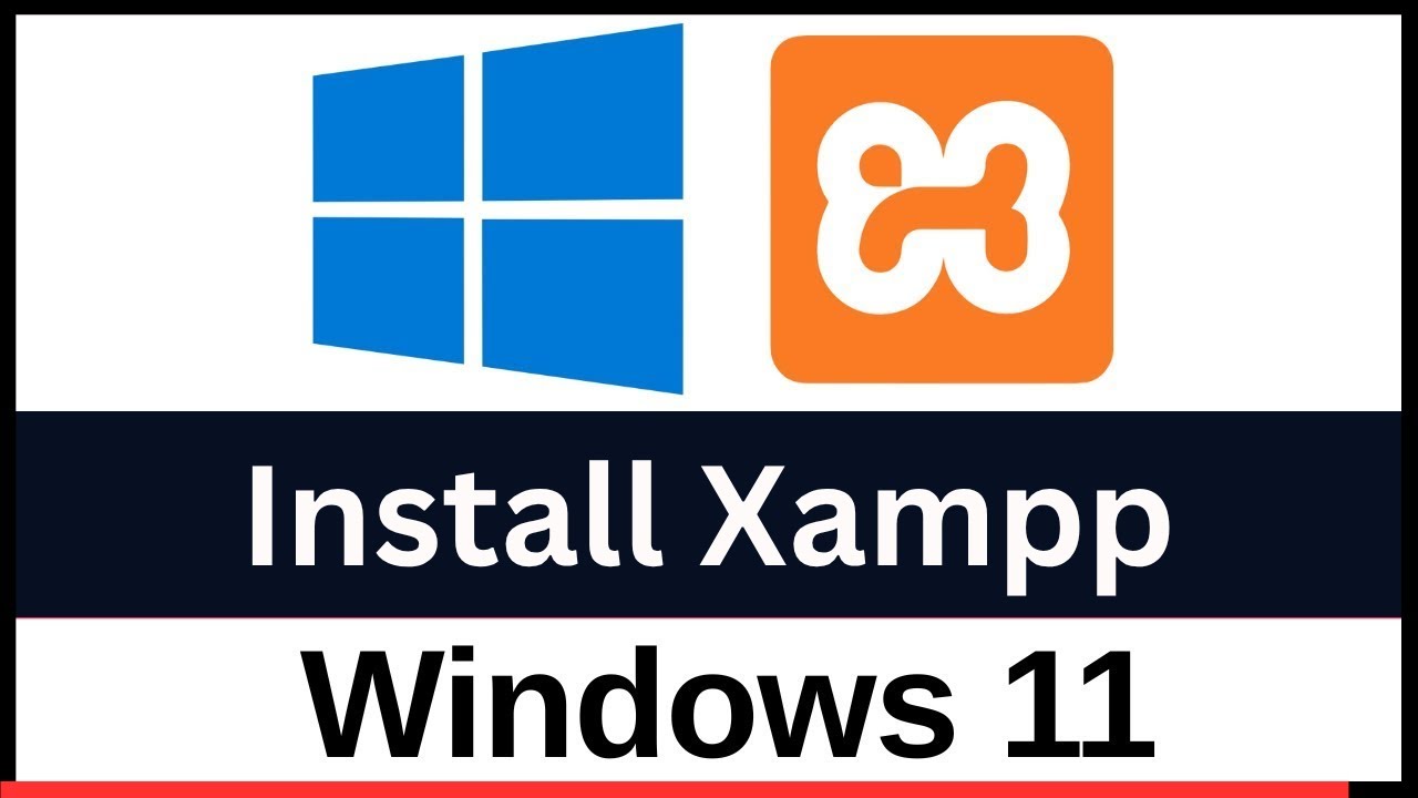 How to Install XAMPP Server on Windows 11 - YouTube
