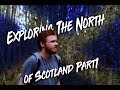 WOW THIS PLACE IS BEAUTIFUL~Exploring The North of Scotland part 1 ~ vlog episode 3