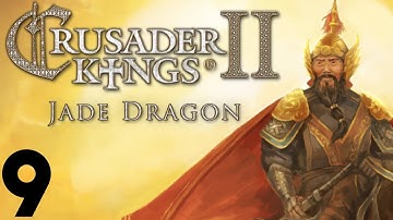 CK 2: Jade Dragon - #9 - The Tao Te Three