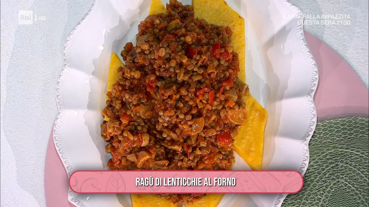 Ragù di lenticchie al forno - È sempre mezzogiorno 29/01/2025