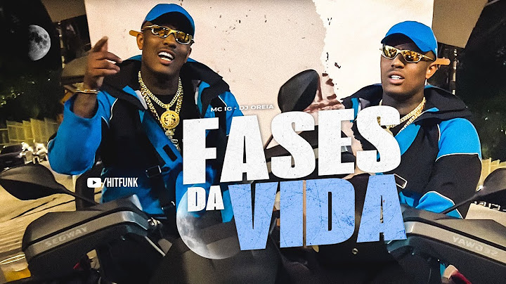 FASES DA VIDA - MC IG (DJ Glenner)