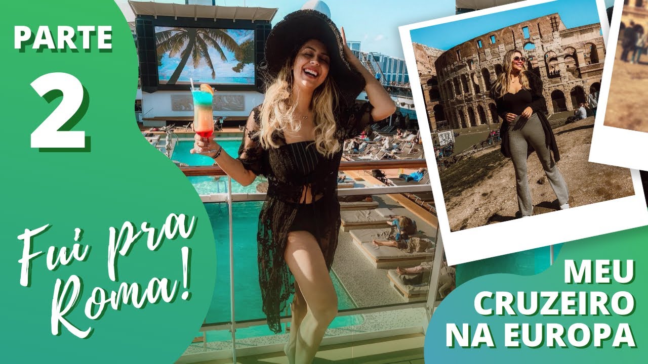 MEU CRUZEIRO NA EUROPA - ROMA E MALTA