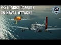 P-51 Mustang Takes Heavy Damage on a Naval Attack! IL2 Sturmovik Great Battles Dogfight Flight Sim