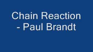 Video Chain reaction Paul Brandt