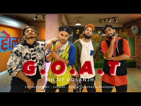 Diljit Dosanjh - G.O.A.T I Urban Bhangra Cover I Choreography : Gaurav , Gowin , Prashant & Anurag
