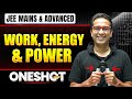 WORK, ENERGY &amp; POWER in One Shot: All Concepts &amp; PYQs Covered | JEE Main &amp; Advanced