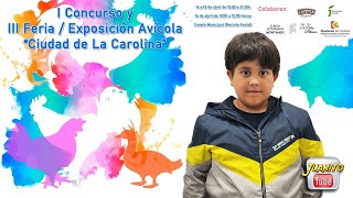 I CONCURSO Y III FERIA EXPOSICION AVICOLA DE LA CAROLINA 2023