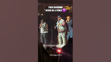 Thumbnail of FRED HAMMOND JESUS BE A FENCE   ✝️🙌