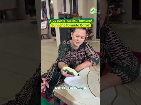 Pendapat Ibu-ibu Tentang Formula Baru Sunlight
