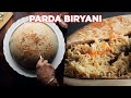 How To Make Parda Biryani | It's Easier Than You think