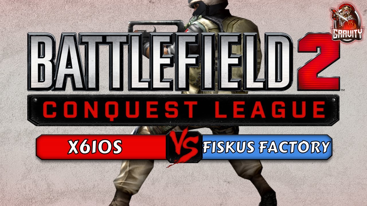[Cast] BF2 Conquest League: x610s vs Fiskus Factory [12-11-2022]