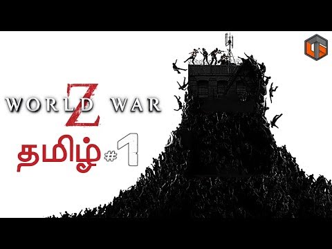 World War Z #1 Live Tamil Gaming