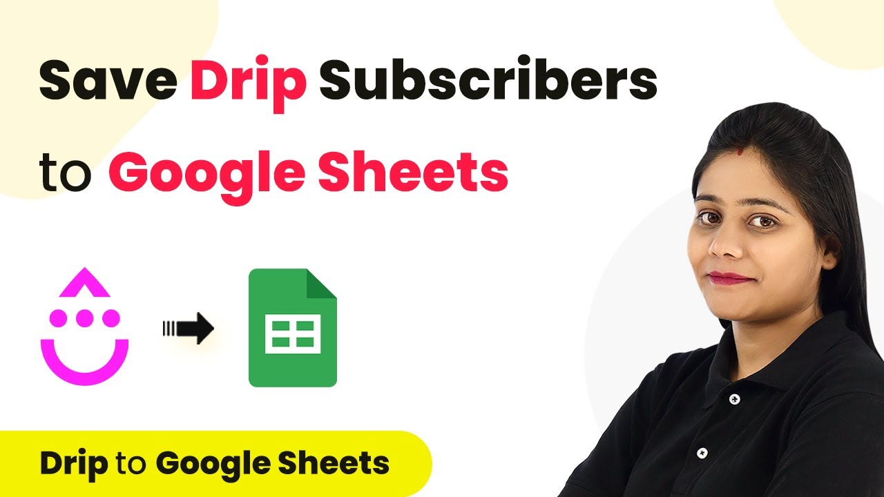 How to Save Drip Subscribers to Google Sheets - Drip Google Sheets Integration