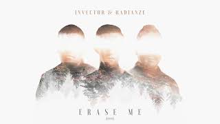 Download Lagu Invector \u0026 Radianze - Erase Me (OUT NOW) MP3