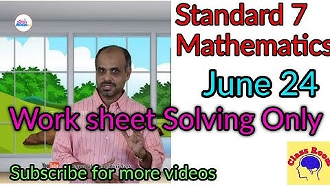 First Bell 2.0 STD 07 Mathematics  Class 01 Solving Worksheet only Activity Solving @Class Room