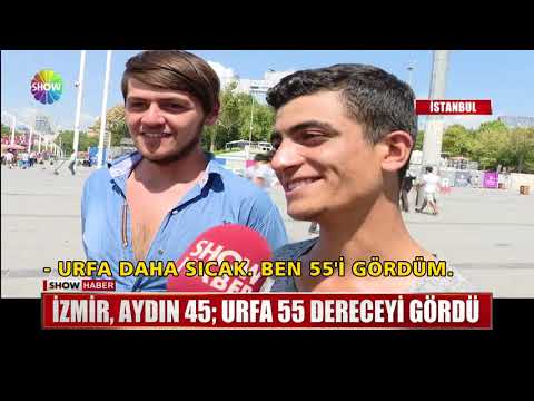 İzmir, Aydın 45; Urfa 55 Dereceyi Gördü